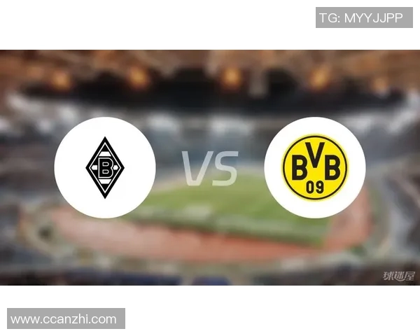 门兴与多特蒙德对决分析及投注推荐策略详解